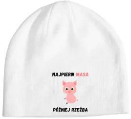 czapka-beanie-zabawny-nadruk-najpierw-masa-pozniej-rzezba