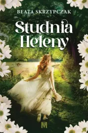 studnia-heleny-beata-skrzypczak