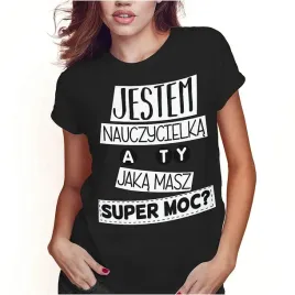 koszulka-damska-dzien-nauczyciela-super-moc-s-super-jakosc