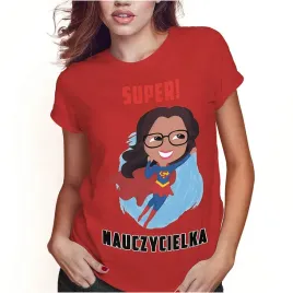 koszulka-damska-dzien-nauczyciela-super-nauczycielka-s-super-jakosc