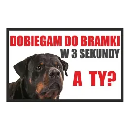 tabliczka-dobiegam-do-bramki-rottweiler