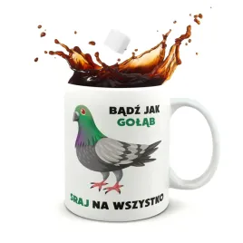 kubek-ceramiczny-330-ml-smieszny-prezent-badz-jak-golab-zabawny-tekst