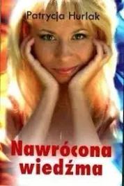 nawrocona-wiedzma-patrycja-hurlak