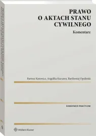 prawo-o-aktach-stanu-cywilnego-komentarz