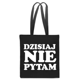 eko-torba-bawelniana-prezent-dla-dzien-nauczyciela-dzisiaj-nie-pytam-tt-141