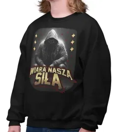 bluza-chrzescijanska-wiara-jest-nasza-sila