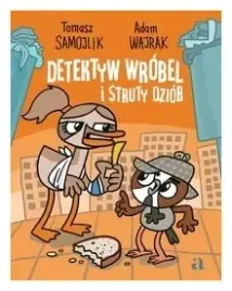 detektyw-wrobel-i-struty-dziob-adam-wajrak