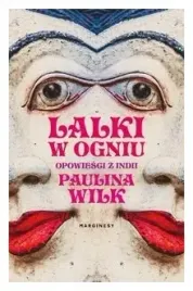 lalki-w-ogniu-paulina-wilk