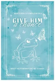 give-him-a-change-wiktoria-stemplewska