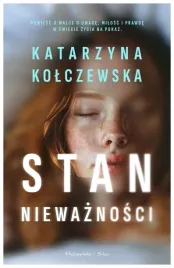 stan-niewaznosci-katarzyna-kolczewska