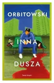 inna-dusza-lukasz-orbitowski