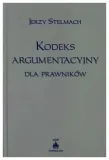 kodeks-argumentacyjny-dla-prawnikow-j-stelmach