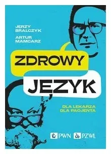 zdrowy-jezyk-artur-mamcarz-jerzy-bralczyk
