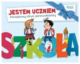 jestem-uczniem-pamiatkowy-album-pierwszoklasisty
