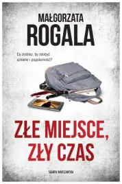 zle-miejsce-zly-czas-malgorzata-rogala