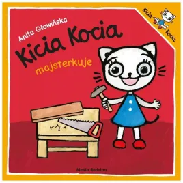 kicia-kocia-majsterkuje-anita-glowinska