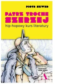 patrz-troche-szerzej-hip-hopowy-kurs-piotr-szwed