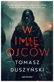 w-imie-ojcow-tomasz-duszynski
