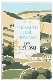 lata-beztroski-kroniki-cazaletow-t-1-e-jane-howard