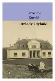 dziady-i-dybuki-jaroslaw-kurski