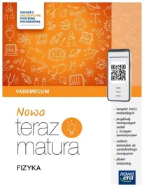 nowa-teraz-matura-2024-2025-fizyka-vademecum-poziom-rozszerzony-praca