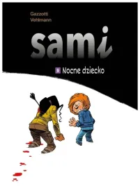 sami-nocne-dziecko-t-9-f-vehlmann-bruno-gazzotti