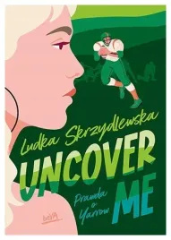 uncover-me-ludka-skrzydlewska