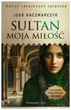 sultan-moja-milosc-igor-kaczmarczyk