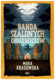 banda-szalonych-obozowiczow-w-2-maria-krasowska