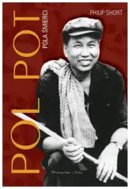 pol-pot-pola-smierci-philip-short