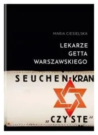 lekarze-getta-warszawskiego-maria-ciesielska