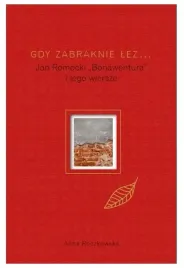 gdy-zabraknie-lez-jan-romocki-bonawentura-i-jego-wiersze