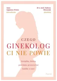 czego-ginekolog-ci-nie-powie-tadeusz-oleszczuk