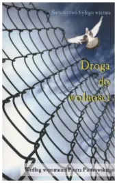 droga-do-wolnosci-piotr-piotrowski