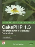 cakephp-1-3-programowanie-aplikacji-receptury-wydawnictwo-helion