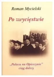 po-zwyciestwie-palacu-na-opieszynie-ciag-dalszy