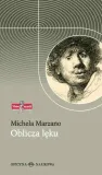marzano-michela-oblicza-leku-stan-nowy
