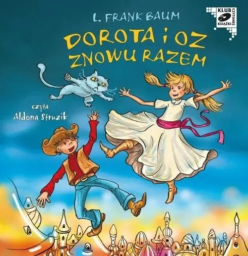 dorota-i-oz-znowu-razem-autor-l-frank-baum