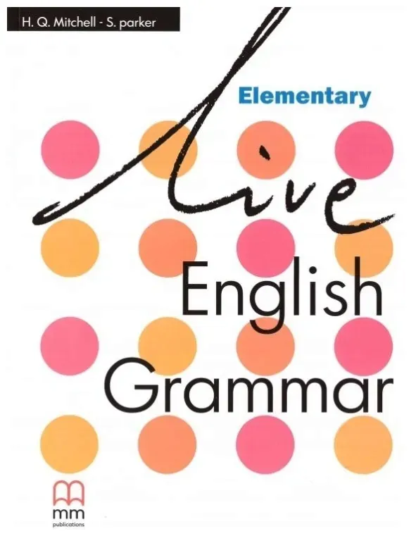 live-english-grammar-elementary-mm-publications-