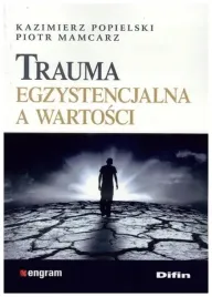 popielski-trauma-egzystencjalna-a-wartosci