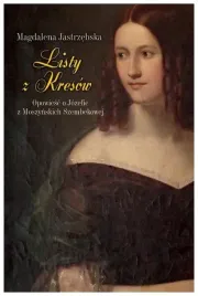listy-z-kresow-magdalena-jastrzebska