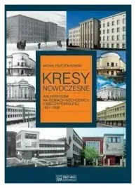 pszczolkowski-kresy-nowoczesne-architektura-na