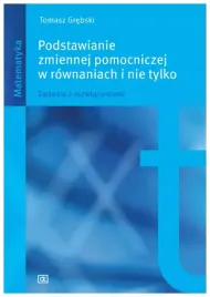 podstawianie-zmiennej-pomocniczej-w-rownaniach