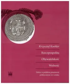rzeczpospolita-obywatelskosc-wolnosc-koehler