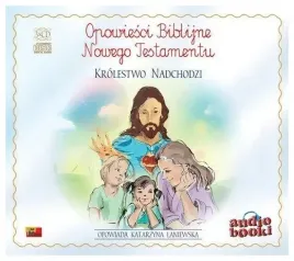 krolestwo-nadchodzi-opowiesci-biblijne-audiobook