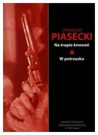 na-tropie-knowan-w-potrzasku-stanislaw-piasecki
