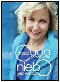 przygonska-cuda-sa-naturalne-niebo-jest-w-nas