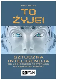 to-zyje-sztuczna-inteligencja-toby-walsh