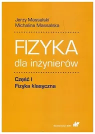 fizyka-dla-inzynierow-czesc-1-fizyka-klasyczna