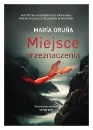 miejsce-przeznaczenia-maria-oruna